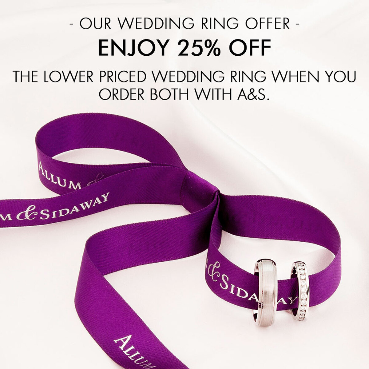 25% off wedding ring offer at Allum & Sidaway